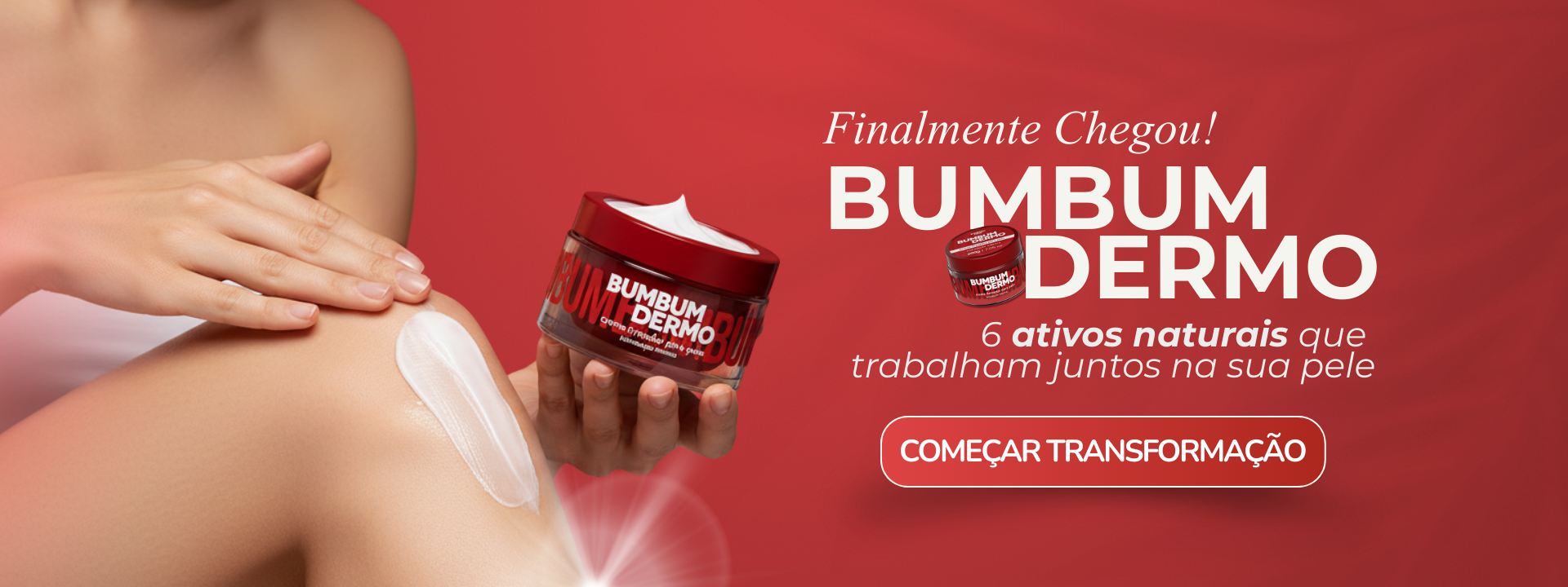Lançamento BumBum Dermo na DermoClub