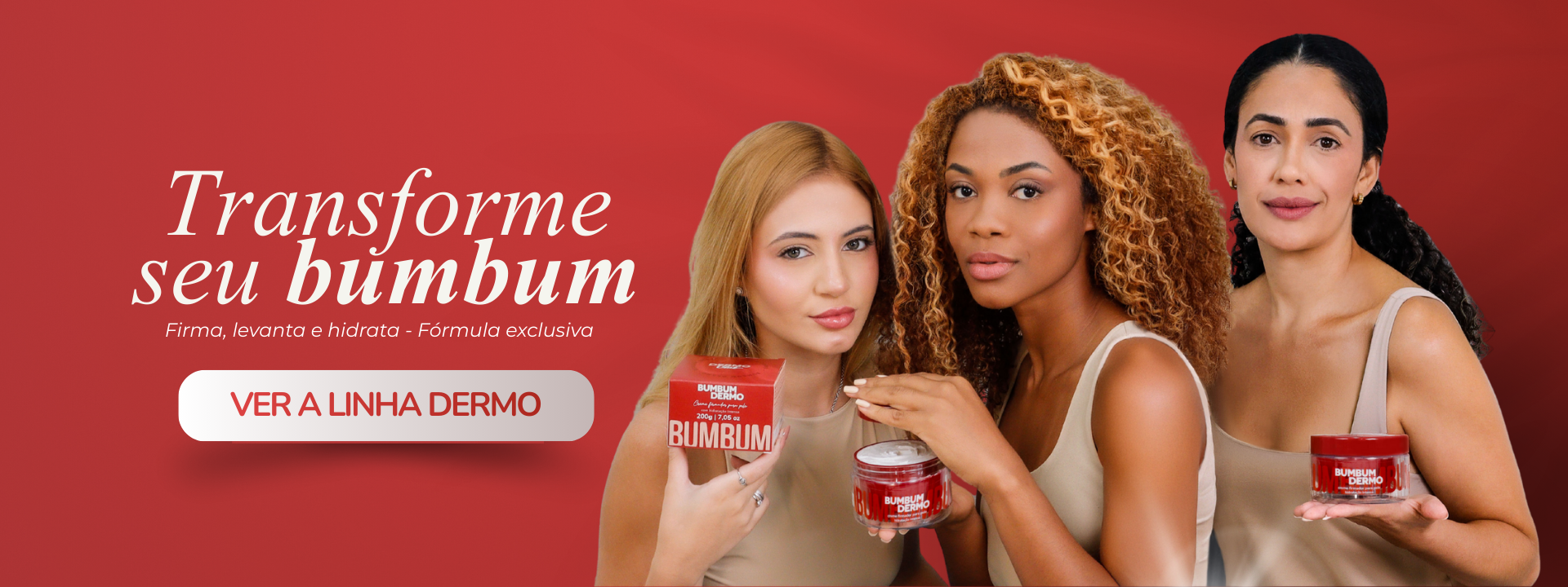 Transforme seu bumum com BumBum Dermo